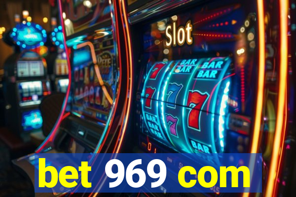 bet 969 com